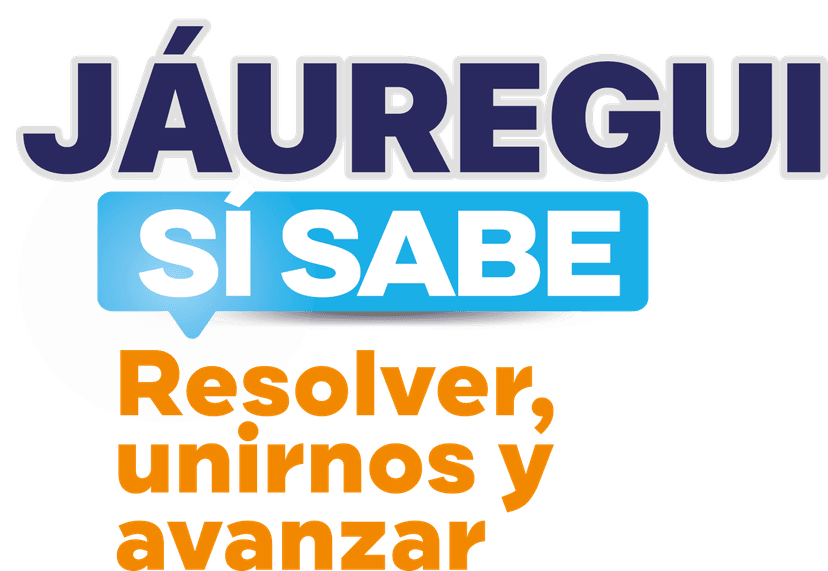 Jáuregui Sí Sabe — Resolver, unirnos y avanzar